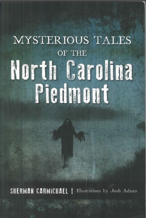 Mysterious Tales of the North Carolina Piedmont.JPG